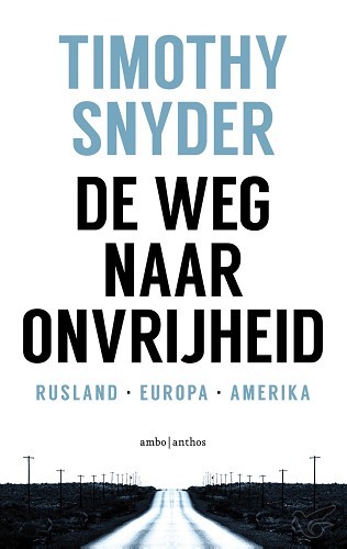 Productafbeelding: voorkant van Weg naar onvrijheid