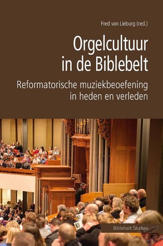 Productafbeelding: voorkant van Orgelcultuur in de biblebelt
