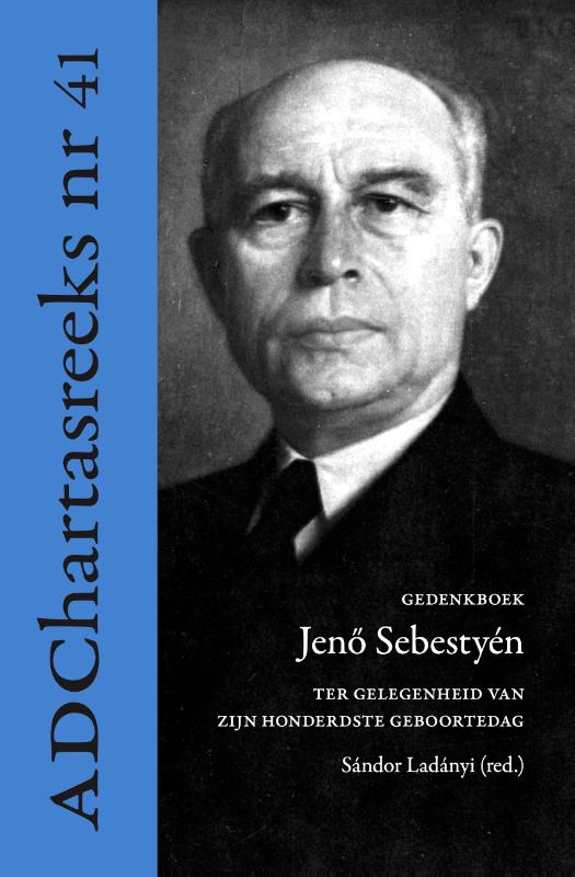 Productafbeelding: voorkant van Gedenkboek Jenő Sebestyén. Ter gelegenheid van zijn honderdste geboortedag