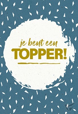 Productafbeelding: voorkant van Wenskaart je bent een topper
