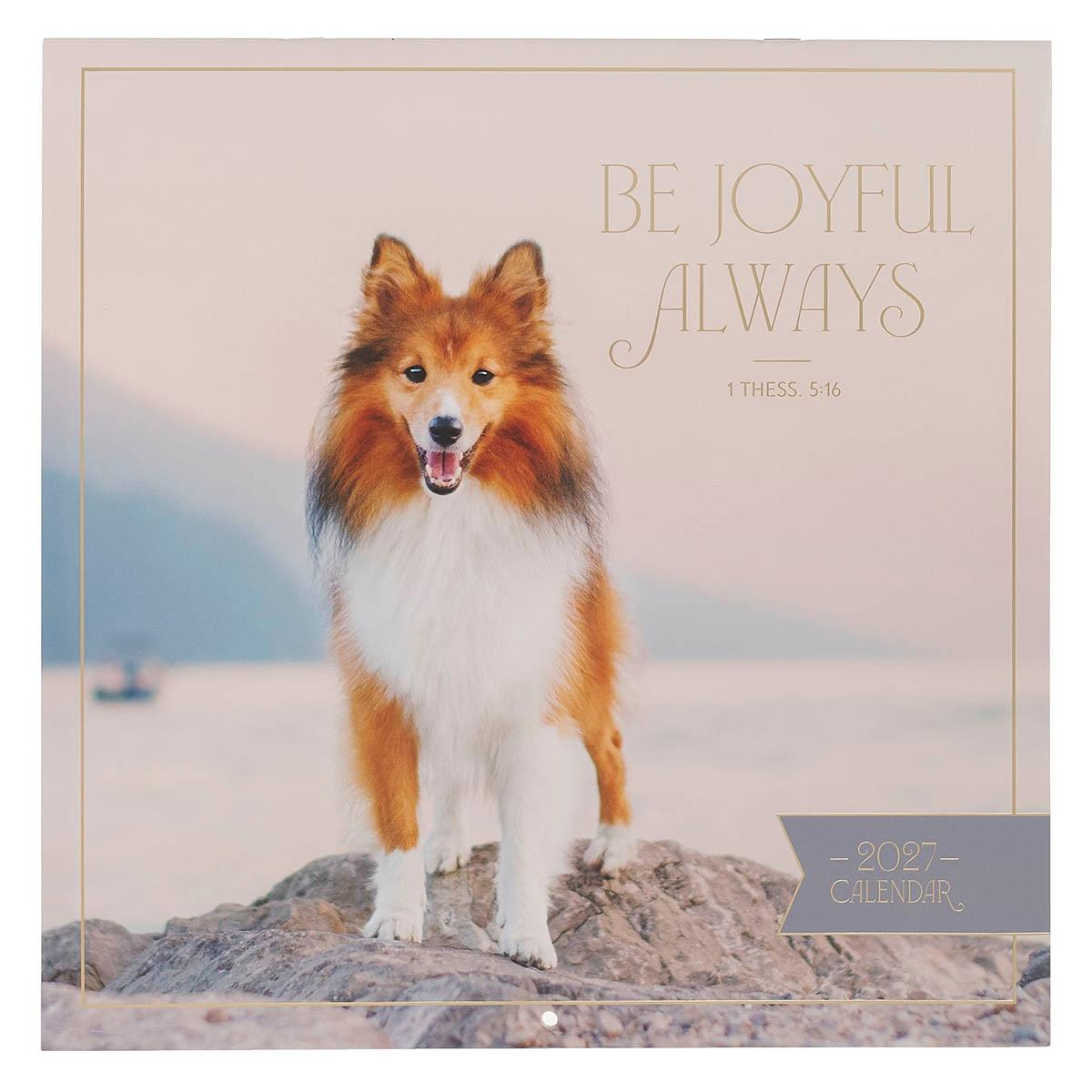 Productafbeelding: voorkant van Be Joyful Always 1 Thess 5:16 2027 Calendar LG