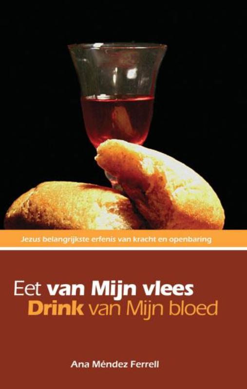 Productafbeelding: voorkant van Eet van Mijn vlees, drink van Mijn bloed