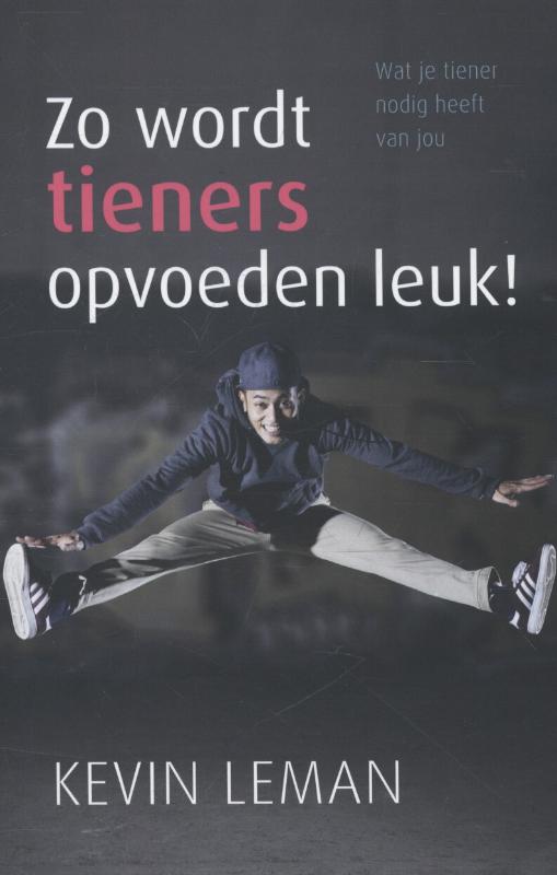 Productafbeelding: voorkant van Zo wordt tieners opvoeden leuk!