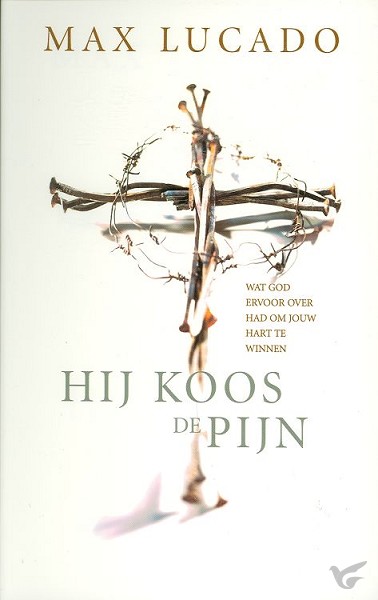 Productafbeelding: voorkant van Hij koos de pijn