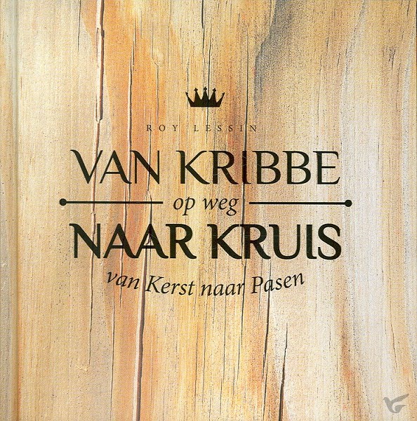Productafbeelding: voorkant van Van kribbe naar kruis