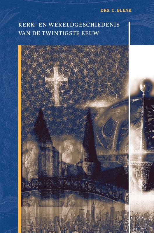 Productafbeelding: voorkant van Kerk- en wereldgeschiedenis van de twintigste eeuw