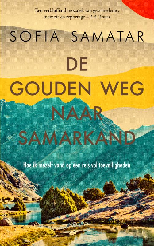Productafbeelding: voorkant van De gouden weg naar Samarkand