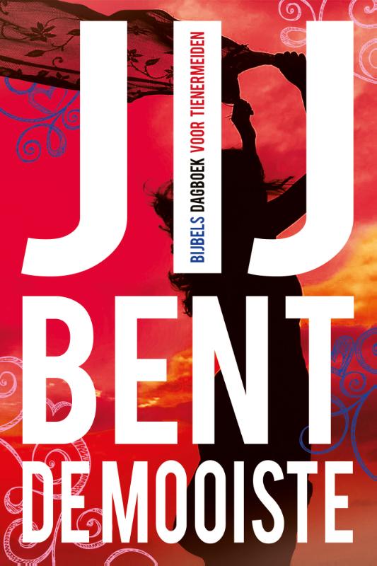 Jij bent de mooiste 