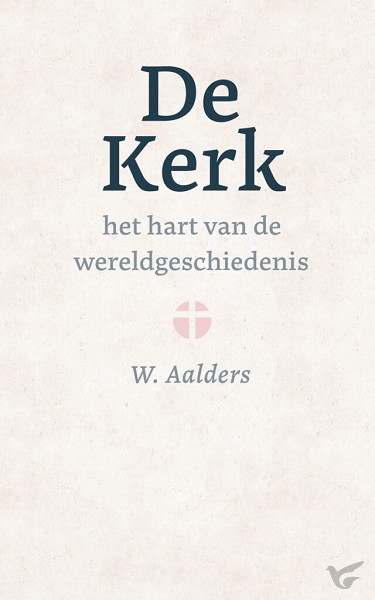 Productafbeelding: voorkant van Kerk het hart van de wereldgeschiedenis