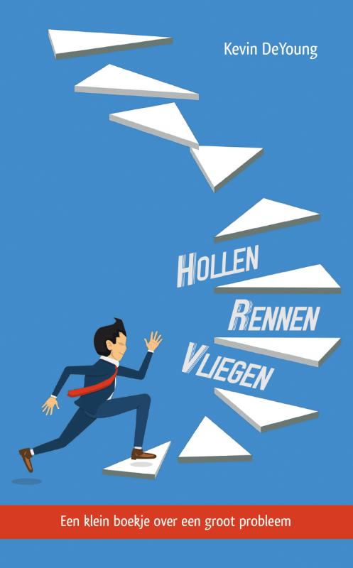 Hollen, rennen, vliegen - ISBN 9789087182892