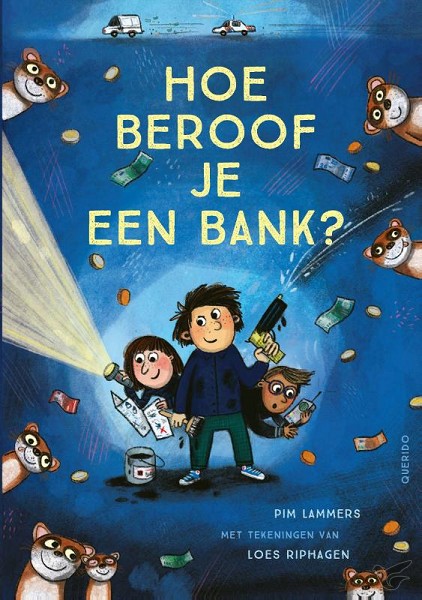 Productafbeelding: voorkant van Hoe beroof je een bank?